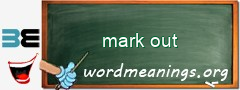 WordMeaning blackboard for mark out